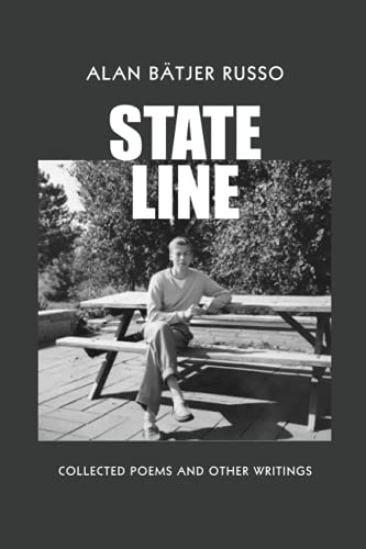 Stock image for State Line: Collected Poems and Other Writings for sale by ThriftBooks-Dallas