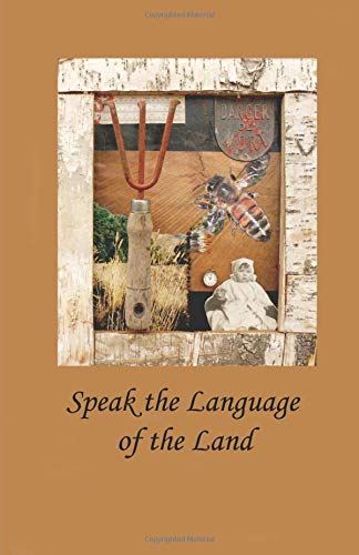 Stock image for Speak the Language of the Land for sale by Revaluation Books