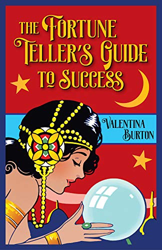 Stock image for The Fortune Teller's Guide to Success: Creating a Wonderful Career As a Psychic for sale by GF Books, Inc.