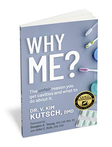 Stock image for Why Me? The unfair reason you get cavities and what to do about it. for sale by BooksRun
