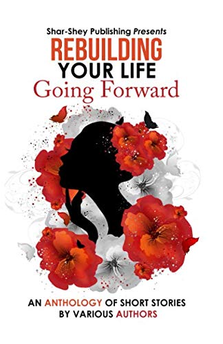 Beispielbild fr Rebuilding Your Life Going Forward zum Verkauf von Revaluation Books