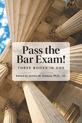 9780999799789: Pass the Bar Exam!: Three Books in One