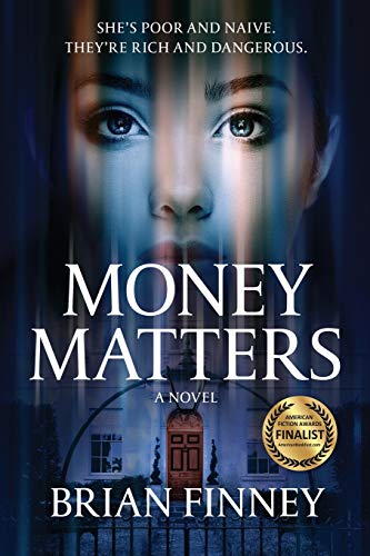 Beispielbild fr Money Matters: A Novel zum Verkauf von Reuseabook