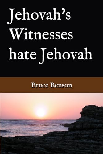 Beispielbild fr Jehovah's Witnesses hate Jehovah zum Verkauf von Ergodebooks