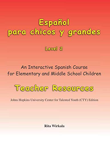 Stock image for Espa�ol para chicos y grandes, Level 2. Teacher Resources: An Interactive Spanish Course for Middle School Children for sale by More Than Words