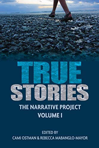 Imagen de archivo de True Stories : The Narrative Project Volume I a la venta por Better World Books: West