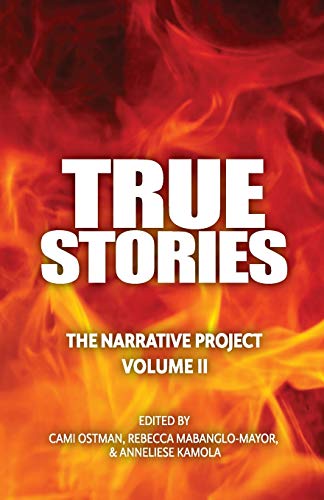 Imagen de archivo de True Stories: The Narrative Project Volume II a la venta por SecondSale