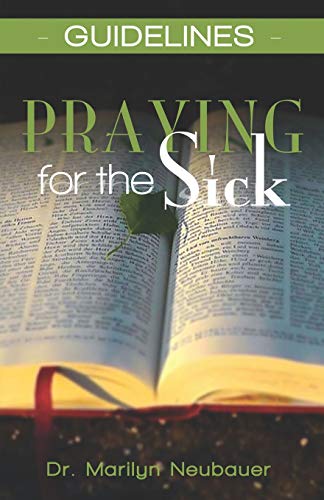 Stock image for Guidelines - Praying for the Sick for sale by BooksRun