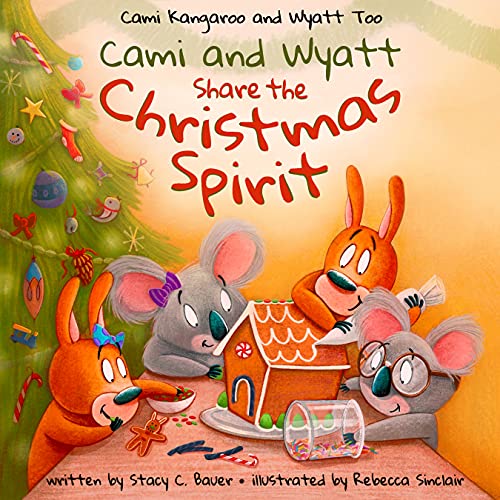 Beispielbild fr Cami and Wyatt Share the Christmas Spirit: A Story about Spreading Joy and Kindness zum Verkauf von Goodwill Southern California