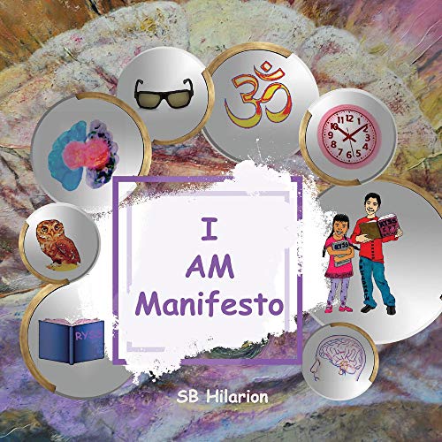 9780999828403: I Am Manifesto: Volume 1 (Raising Young Scholars Series)
