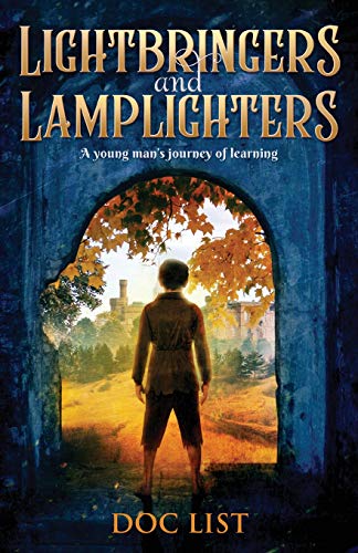 Beispielbild fr Lightbringers and Lamplighters: A young man's journey of learning zum Verkauf von WorldofBooks