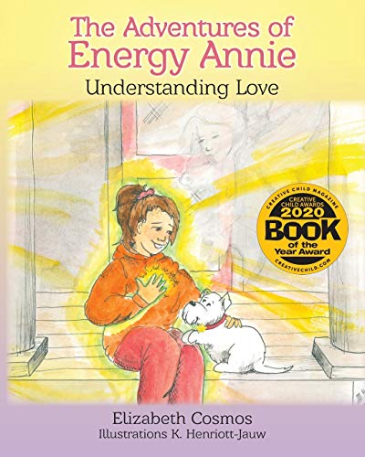 9780999841280: The Adventures of Energy Annie: Understanding Love
