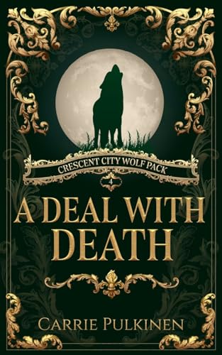 Stock image for A Deal with Death (Crescent City Wolf Pack) for sale by GF Books, Inc.