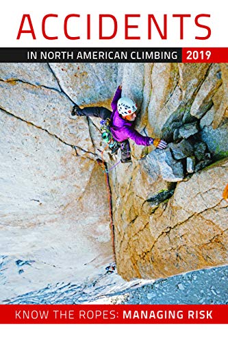 Beispielbild fr Accidents in North American Climbing 2019 (Accidents in North American Mountaineering) zum Verkauf von SecondSale