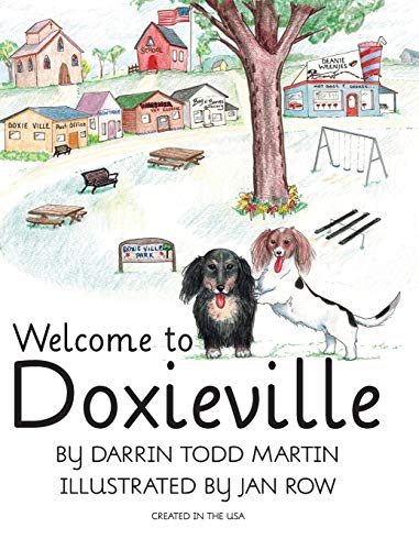 Stock image for Welcome to Doxieville (Doxieville Collector) for sale by Books Unplugged