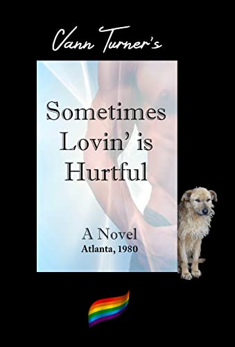 Stock image for Sometimes Lovin' is Hurtful for sale by Lucky's Textbooks