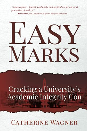 Beispielbild fr Easy Marks: Cracking a University's Academic Integrity Con zum Verkauf von HPB-Diamond