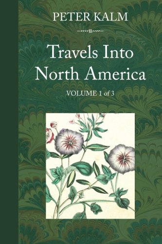 Stock image for Travels Into North America, Volume 1 for sale by GoldenWavesOfBooks