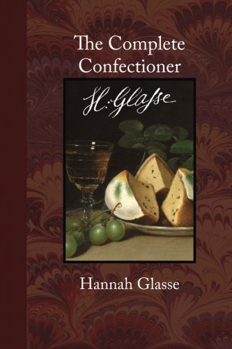 9780999864494: The Complete Confectioner