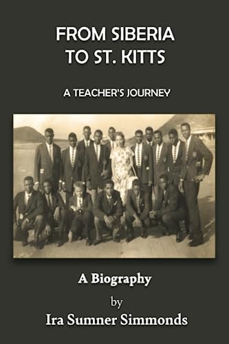 Stock image for From Siberia to St. Kitts: A Teacher's Journey for sale by Wonder Book