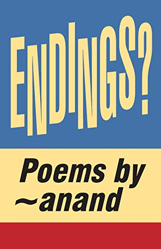 Stock image for Endings?: hopeful - depressing - melancholies about anything i think i can't have. think again. for sale by Lucky's Textbooks