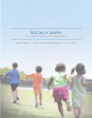 Imagen de archivo de Socially Savvy: An Assessment Protocol and Curriculum Guide for Young Children with Extended Objectives a la venta por GF Books, Inc.