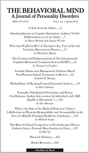 Imagen de archivo de The Behavioral Mind: A Journal of Personality Disorders (Vol. 1, no. 1 Spring 2018) a la venta por Half Price Books Inc.