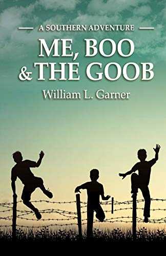 9780999891612: Me, Boo and The Goob: A Southern Adventure