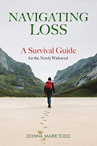 Stock image for Navigating Loss: A Survival Guide for the Newly Widowed for sale by GF Books, Inc.
