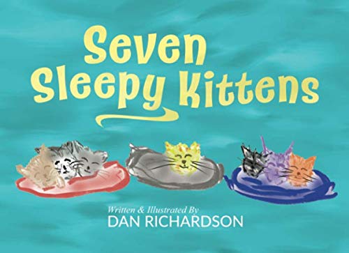 Stock image for Seven Sleepy Kittens for sale by GF Books, Inc.