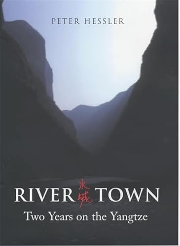 9780999913345: River Town: Two Years on the Yangtze