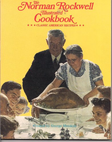 Stock image for The Norman Rockwell Illustrated Cookbook for sale by Better World Books