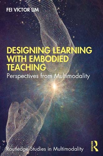 Image d?archive pour Designing Learning with Embodied Teaching: Perspectives from Multimodality