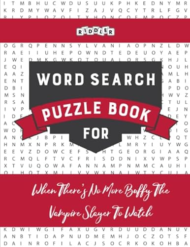 Stock image for Word Search Puzzle Book for When There's No More Buffy The Vampire Slayer To Watch for sale by GF Books, Inc.