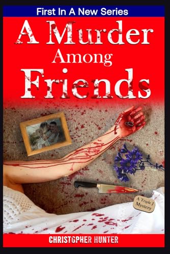 Stock image for A Murder Among Friends for sale by Lucky's Textbooks