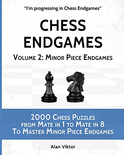 Stock image for Chess Endgames, Volume 2: Minor Piece Endgames for sale by Chiron Media