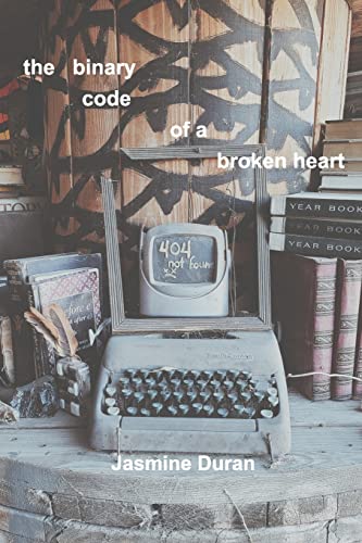 9781006094736: The binary code of a broken heart