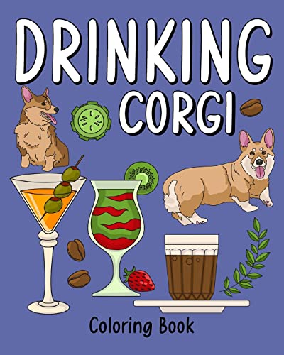 Stock image for Drinking Corgi Coloring Book for sale by Chiron Media
