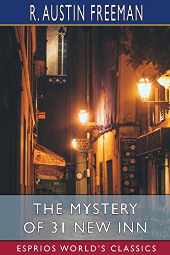 Stock image for The Mystery of 31 New Inn (Esprios Classics) for sale by California Books