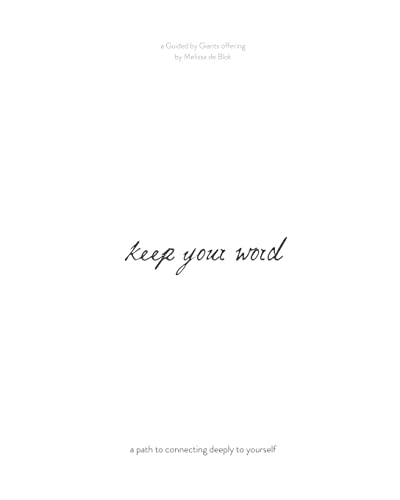 Imagen de archivo de Keep your Word: a self-care journal for connecting deeply to yourself a la venta por ThriftBooks-Atlanta