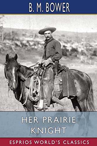 Stock image for Her Prairie Knight (Esprios Classics) (Paperback) for sale by Grand Eagle Retail