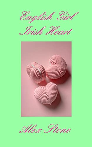 9781006387654: English Girl Irish Heart: second edition