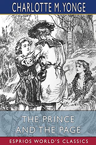 Stock image for The Prince and the Page (Esprios Classics): A Story of the Last Crusade for sale by Lucky's Textbooks