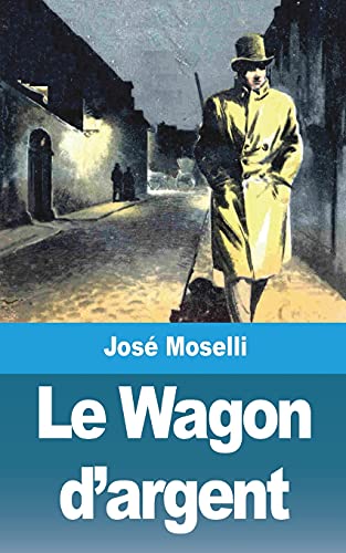 Imagen de archivo de Le Wagon d'argent (French Edition) a la venta por Lucky's Textbooks