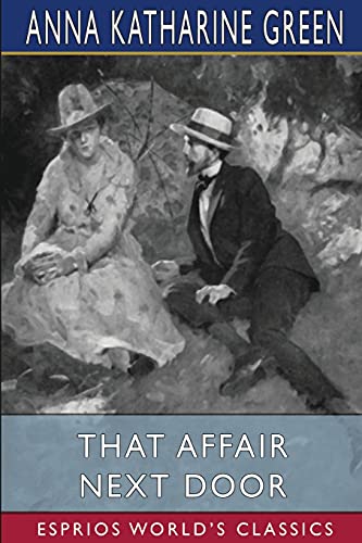 Stock image for That Affair Next Door (Esprios Classics) (Paperback) for sale by Grand Eagle Retail
