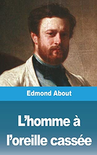 Stock image for L'homme  l'oreille casse (French Edition) for sale by Lucky's Textbooks