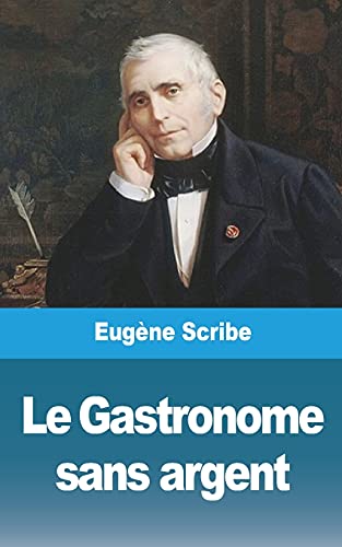 Stock image for Le Gastronome sans argent (French Edition) for sale by Lucky's Textbooks