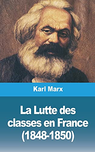 Stock image for La Lutte des classes en France (1848-1850) for sale by Chiron Media