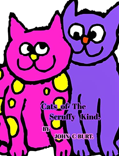 Beispielbild fr Cats of The Scruffy Kind. zum Verkauf von WorldofBooks