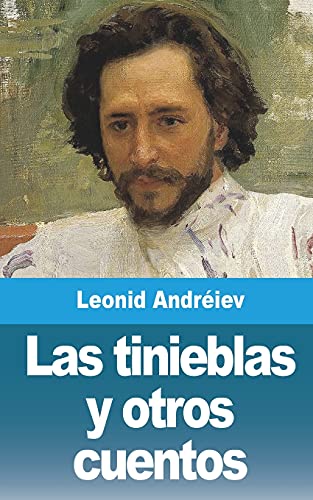 Imagen de archivo de Las tinieblas y otros cuentos (Spanish Edition) a la venta por Lucky's Textbooks